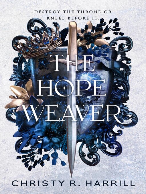 Title details for The Hope Weaver by Christy R. Harrill - Available